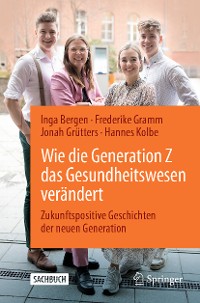 Cover Wie die Generation Z das Gesundheitswesen verändert