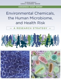 Cover Environmental Chemicals, the Human Microbiome, and Health Risk