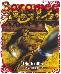 Cover Saramee 8: Die Grube