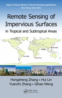 Cover Remote Sensing of Impervious Surfaces in Tropical and Subtropical Areas