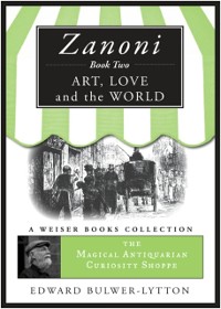 Cover Zanoni Book Two: Art, Love, and the World
