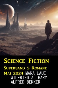 Cover Science Fiction Superband 5 Romane Mai 2024