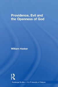 Cover Providence, Evil and the Openness of God