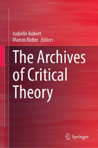 Cover The Archives of Critical Theory