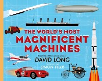 Cover The World''s Most Magnificent Machines