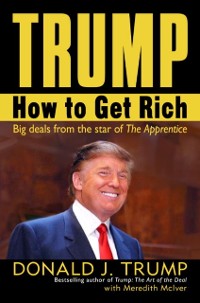 Cover Trump: How to Get Rich