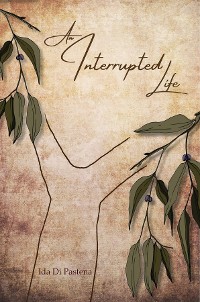 Cover An Interrupted Life