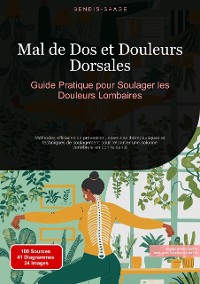 Cover Mal de Dos et Douleurs Dorsales: Guide Pratique pour Soulager les Douleurs Lombaires