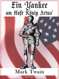 Cover Ein Yankee am Hofe König Artus'