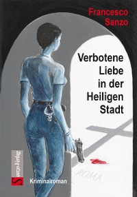 Cover Verbotene Liebe in der Heiligen Stadt