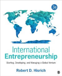 Cover International Entrepreneurship : Starting, Developing, and Managing a Global Venture