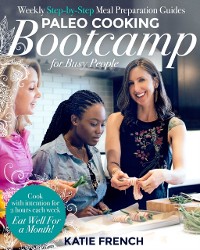 Cover Paleo Cooking Bootcamp for Busy People