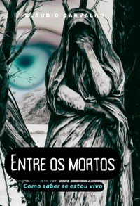 Cover Entre Os Mortos