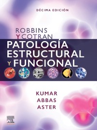 Cover Robbins y Cotran. Patología estructural y funcional