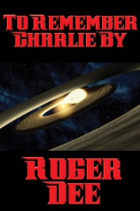 Cover To Remember Charlie By