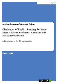 Cover Challenges of English Reading for Senior High Students. Problems, Solutions and Recommenadations