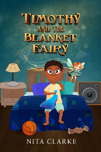 Cover Timothy and the Blanket Fairy