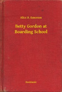 Cover Betty Gordon at Boarding School