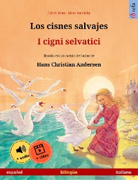 Cover Los cisnes salvajes – I cigni selvatici (español – italiano)
