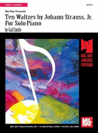 Cover Ten Waltzes by Johann Strauss, Jr. For Solo Piano