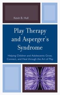 Cover Play Therapy and Asperger's Syndrome