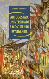 Cover Autogestão, universidade e movimento estudantil