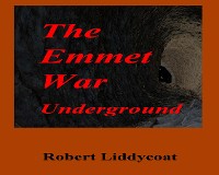 Cover The Emmet War Underground