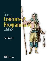 Cover Learn Concurrent Programming with Go