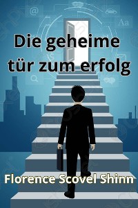 Cover Die geheime tür zum erfolg  (übersetzt)