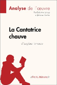 Cover La Cantatrice chauve d'Eugène Ionesco (Analyse de l'oeuvre)