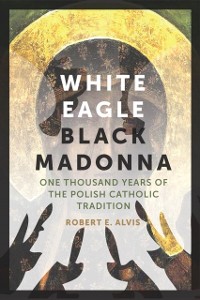Cover White Eagle, Black Madonna