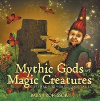 Cover Mythic Gods and Magic Creatures | Children's Norse Folktales