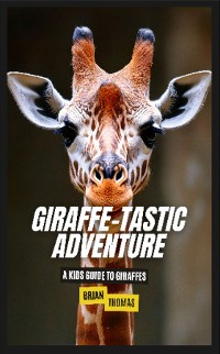 Cover Giraffe-tastic Adventure