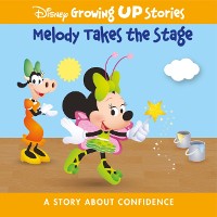 Cover Disney Growing Up Stories Melody Takes the Stage