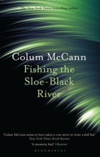 Cover Fishing the Sloe-Black River