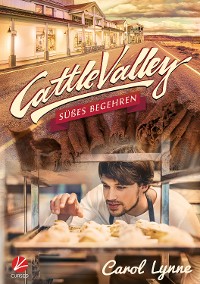Cover Cattle Valley: Süßes Begehren