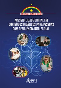 Cover Acessibilidade Digital em Conteúdos Didáticos para Pessoas com Deficiência Intelectual
