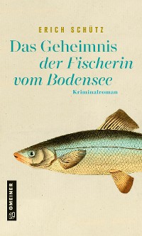 Cover Das Geheimnis der Fischerin vom Bodensee