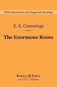 Cover The Enormous Room (Barnes & Noble Digital Library)