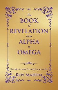 Cover THE BOOK OF REVELATION FROM ALPHA TO OMEGA