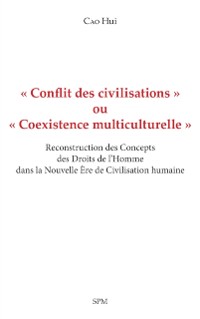 Cover « Conflit des civilisations » ou « Coexistence multiculturelle »