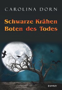 Cover Schwarze Krähen - Boten des Todes