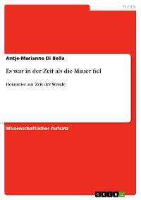 Cover Es war in der Zeit als die Mauer fiel