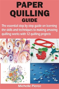 Cover PAPER QUILLING GUIDE