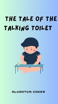 Cover The Tale of the Talking Toilet