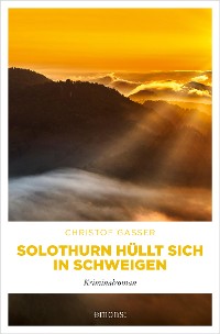 Cover Solothurn hüllt sich in Schweigen