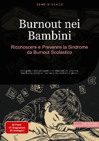 Cover Burnout nei Bambini: Riconoscere e Prevenire la Sindrome da Burnout Scolastico