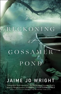 Cover Reckoning at Gossamer Pond