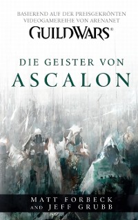 Cover Guild Wars Band 1: Die Geister von Ascalon