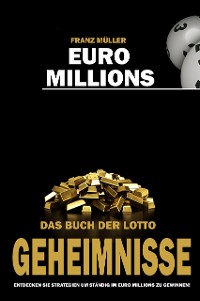 Cover Euro Millions - Das Buch der Lotto Geheimnisse